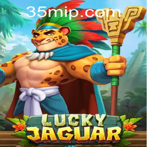 Descubra o Fascinante Mundo do Jogo LuckyJaguar: Regras e Estratégias