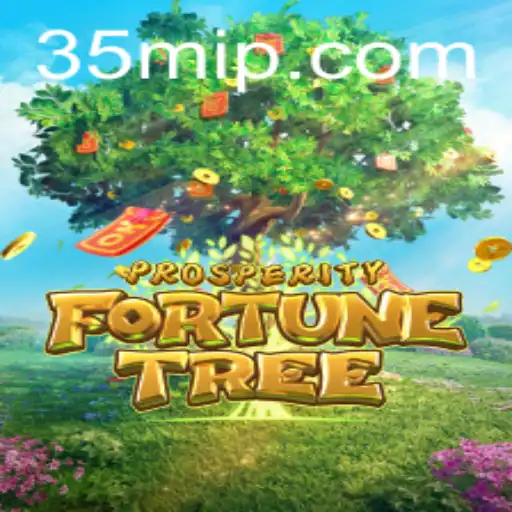 Descubra o Fascínio do Jogo ProsperityFortuneTree com 35M.COM