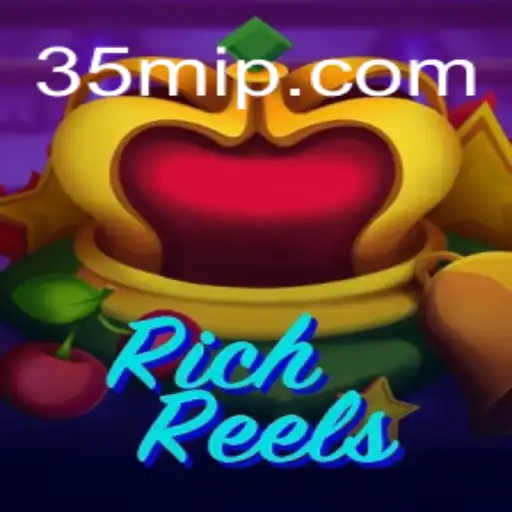 Descubra o Empolgante Mundo de RichReels e a Conexão Surpreendente Com 35M.COM