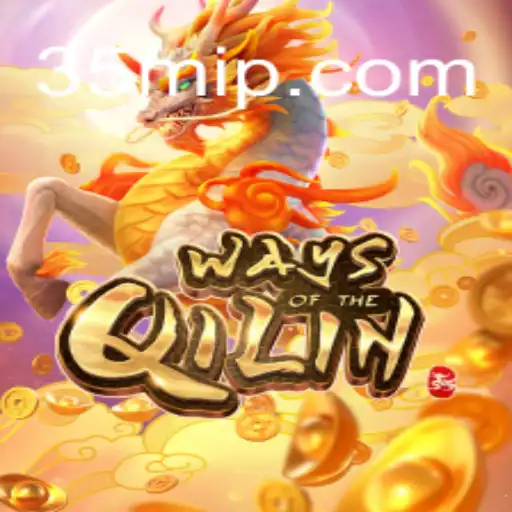 Descubra os Segredos do Jogo WaysoftheQilin em 35M.COM
